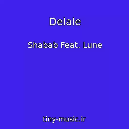 کاور آهنگ Delale از Shabab Feat. Lune