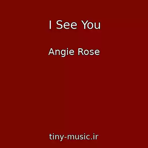 کاور آهنگ I See You از Angie Rose