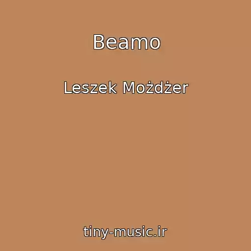 کاور آهنگ Beamo از Leszek Możdżer