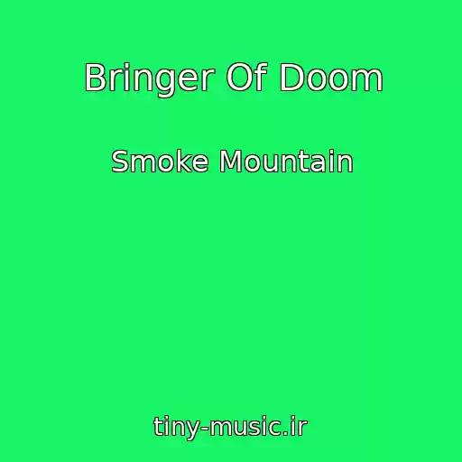 کاور آهنگ Bringer Of Doom از Smoke Mountain