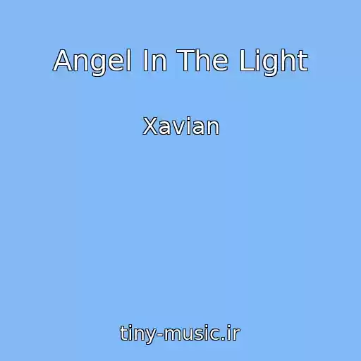 کاور آهنگ Angel In The Light از Xavian