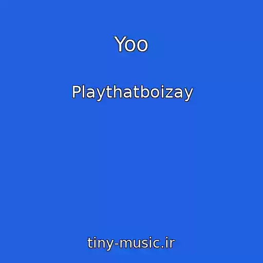 کاور آهنگ Yoo از Playthatboizay