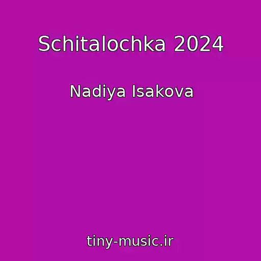 کاور آهنگ Schitalochka 2024 از Nadіya Іsakova