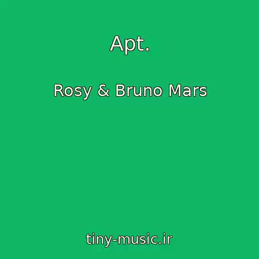 کاور آهنگ Apt. از Rosy & Bruno Mars