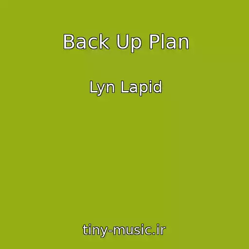 کاور آهنگ Back Up Plan از Lyn Lapid