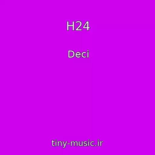 کاور آهنگ H24 از Deci