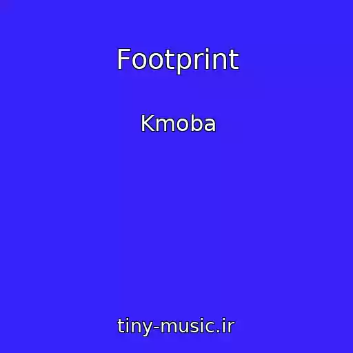کاور آهنگ Footprint از Kmoba
