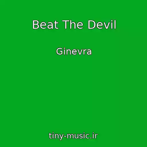 کاور آهنگ Beat The Devil از Ginevra