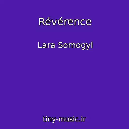 کاور آهنگ Révérence از Lara Somogyi