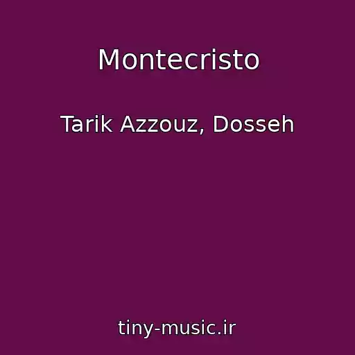 کاور آهنگ Montecristo از Tarik Azzouz, Dosseh