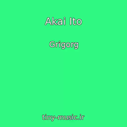کاور آهنگ Akai Ito از Grigorg