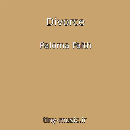 کاور آهنگ Divorce از Paloma Faith