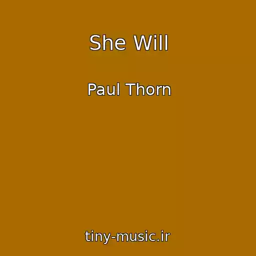 کاور آهنگ She Will از Paul Thorn