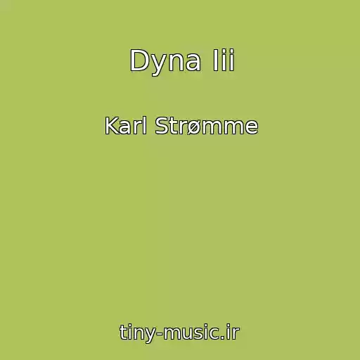 کاور آهنگ Dyna Iii از Karl Strømme