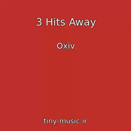 کاور آهنگ 3 Hits Away از Oxiv