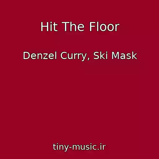 کاور آهنگ Hit The Floor از Denzel Curry, Ski Mask