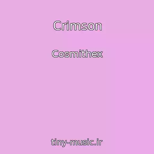 کاور آهنگ Crimson از Cosmithex