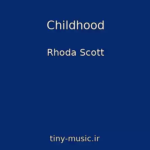 کاور آهنگ Childhood از Rhoda Scott