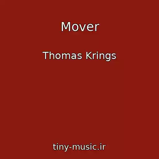 کاور آهنگ Mover از Thomas Krings