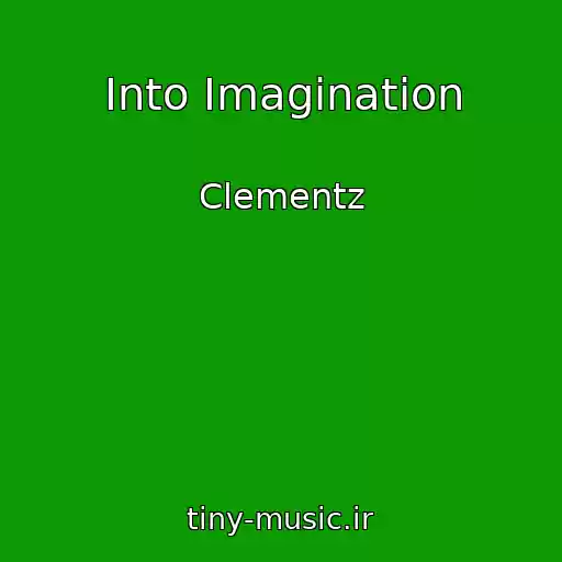کاور آهنگ Into Imagination از Clementz