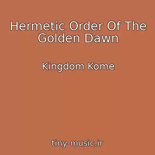 کاور آهنگ Hermetic Order Of The Golden Dawn از Kingdom Kome