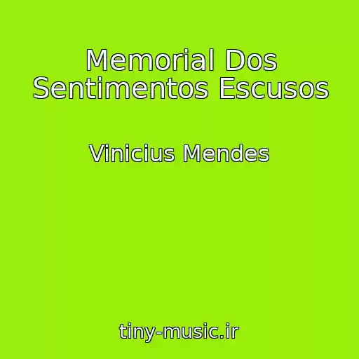 کاور آهنگ Memorial Dos Sentimentos Escusos از Vinicius Mendes