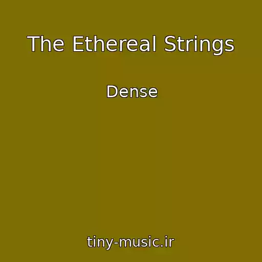 کاور آهنگ The Ethereal Strings از Dense