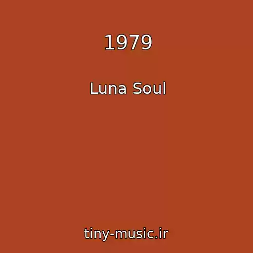 کاور آهنگ 1979 از Luna Soul