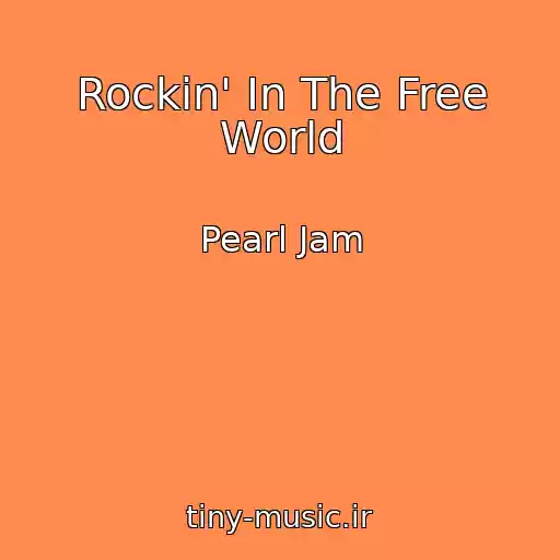 کاور آهنگ Rockin' In The Free World از Pearl Jam