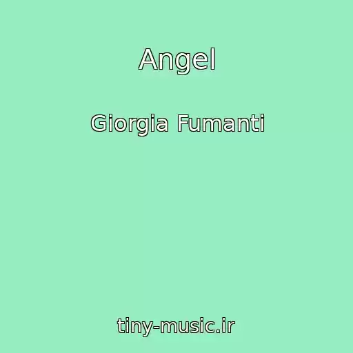 کاور آهنگ Angel از Giorgia Fumanti