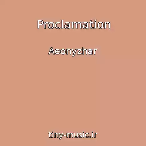 کاور آهنگ Proclamation از Aeonyzhar