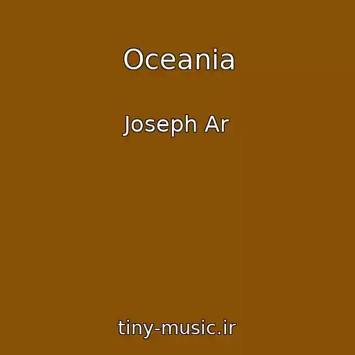 کاور آهنگ Oceania از Joseph Ar