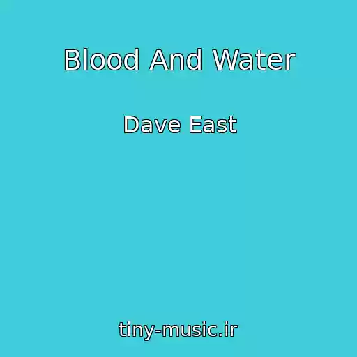 کاور آهنگ Blood And Water از Dave East
