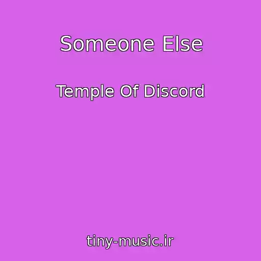 کاور آهنگ Someone Else از Temple Of Discord
