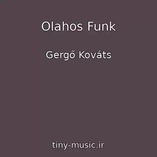 کاور آهنگ Olahos Funk از Gergő Kováts
