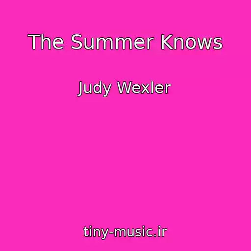 کاور آهنگ The Summer Knows از Judy Wexler
