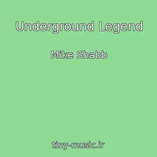کاور آهنگ Underground Legend از Mike Shabb