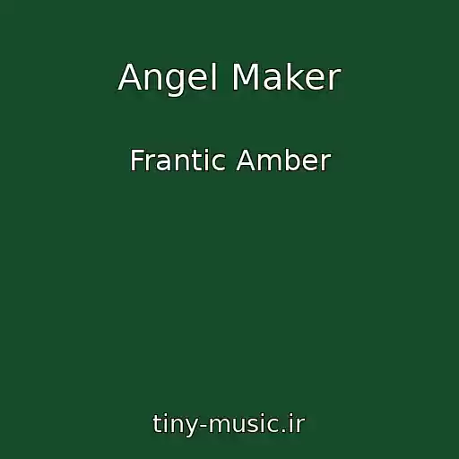 کاور آهنگ Angel Maker از Frantic Amber