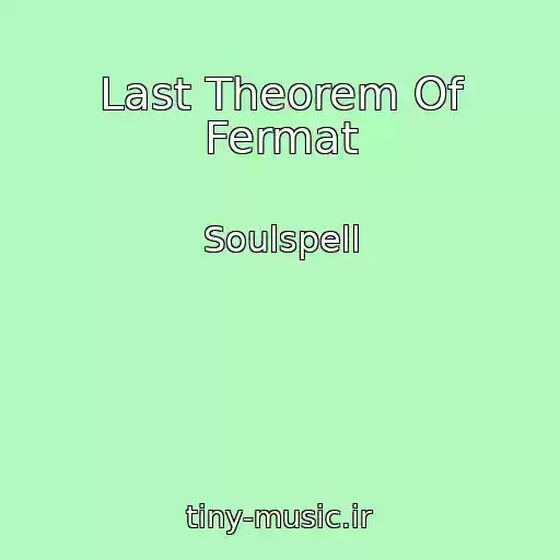 کاور آهنگ Last Theorem Of Fermat از Soulspell
