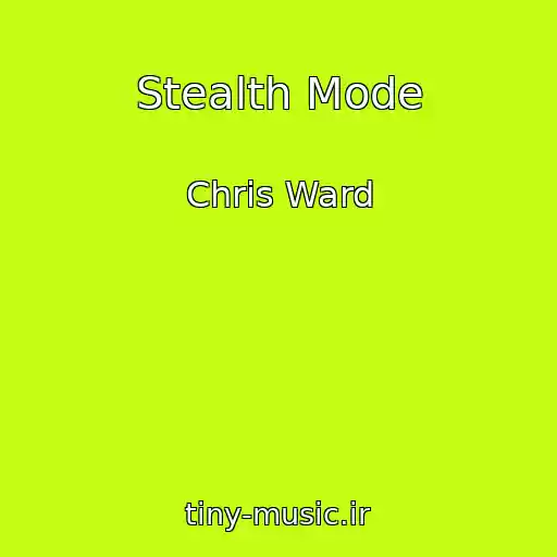 کاور آهنگ Stealth Mode از Chris Ward