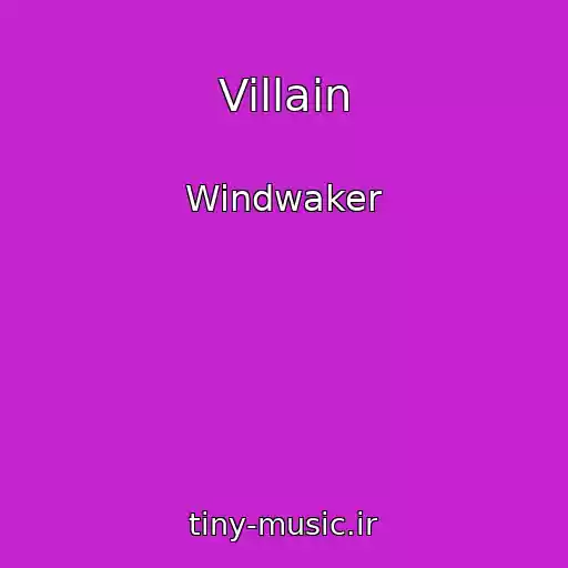کاور آهنگ Villain از Windwaker