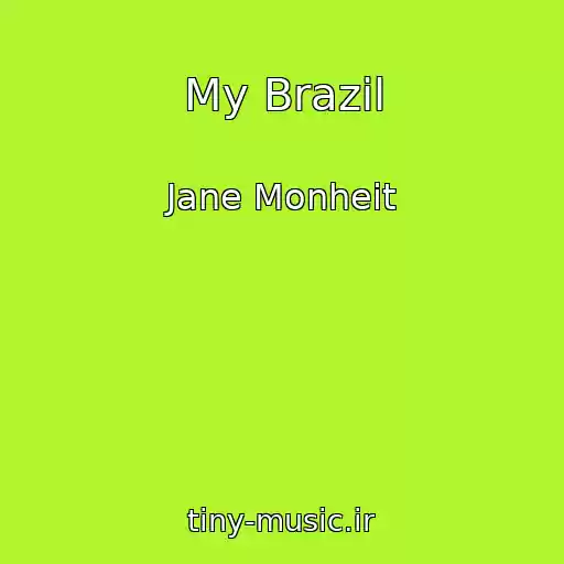 کاور آهنگ My Brazil از Jane Monheit