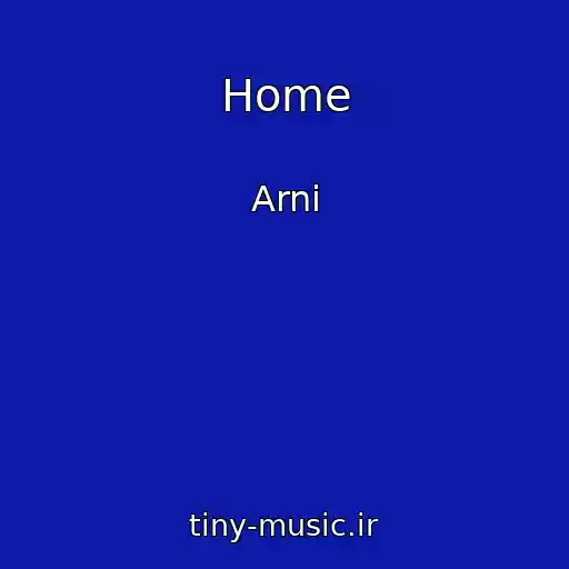 کاور آهنگ Home از Arni