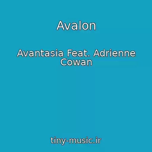کاور آهنگ Avalon از Avantasia Feat. Adrienne Cowan
