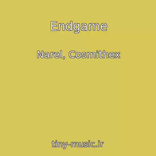 کاور آهنگ Endgame از Narel, Cosmithex