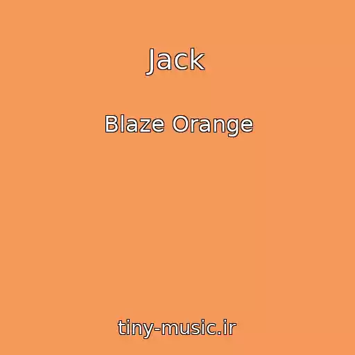 کاور آهنگ Jack از Blaze Orange