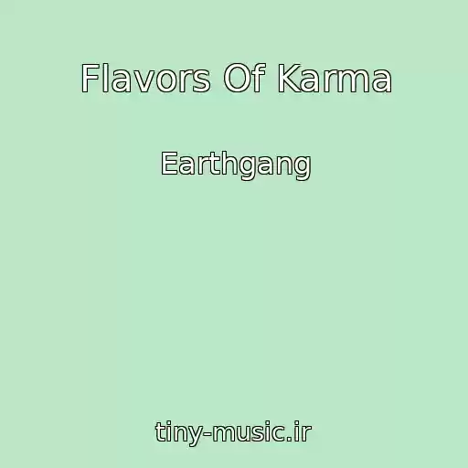 کاور آهنگ Flavors Of Karma از Earthgang