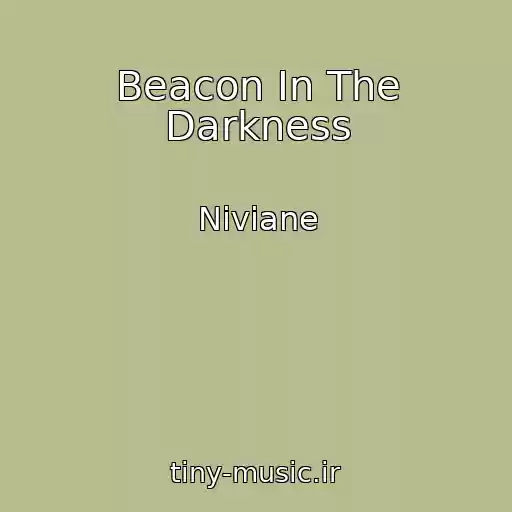 کاور آهنگ Beacon In The Darkness از Niviane