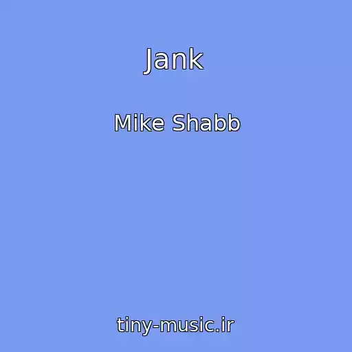 کاور آهنگ Jank از Mike Shabb