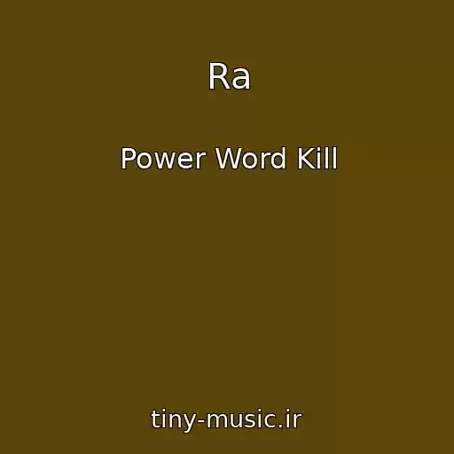 کاور آهنگ Ra از Power Word Kill